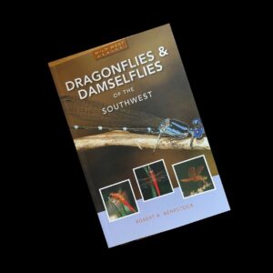 Dragonflies & Damselflies of the Southwest by Robert A. Behrstock