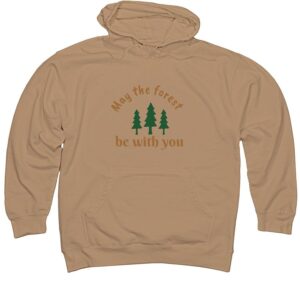 May the forest be with you medium weight hoodie