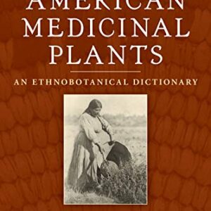 Native American Medicinal Plants