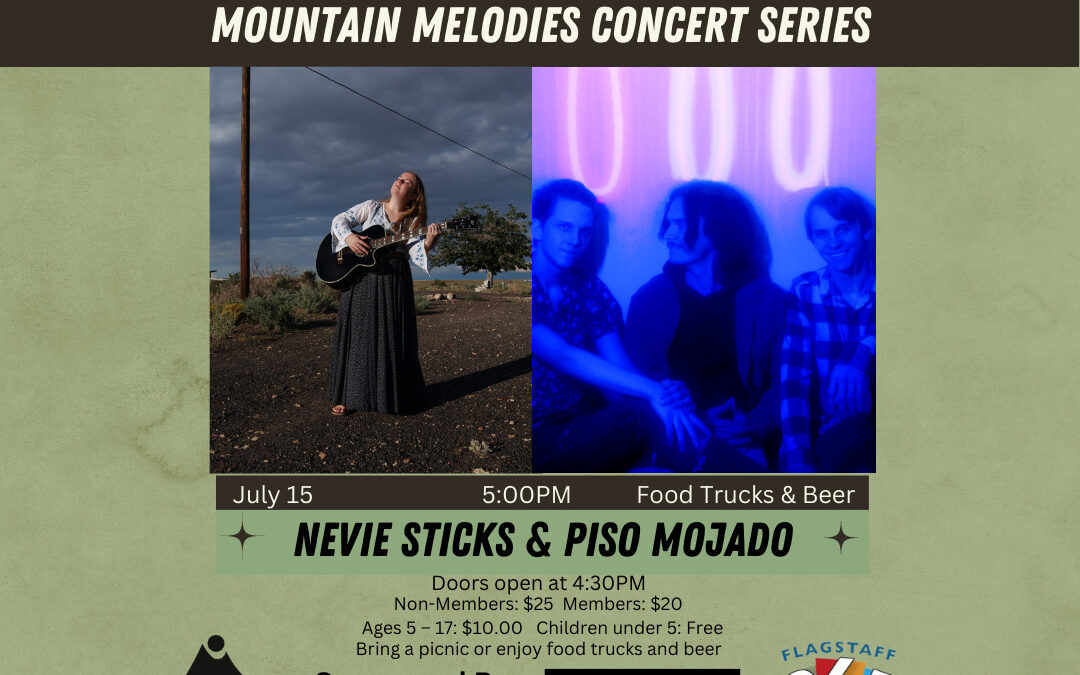Mountain Melodies Concert July 15 Nevie Sticks & Piso Mojado