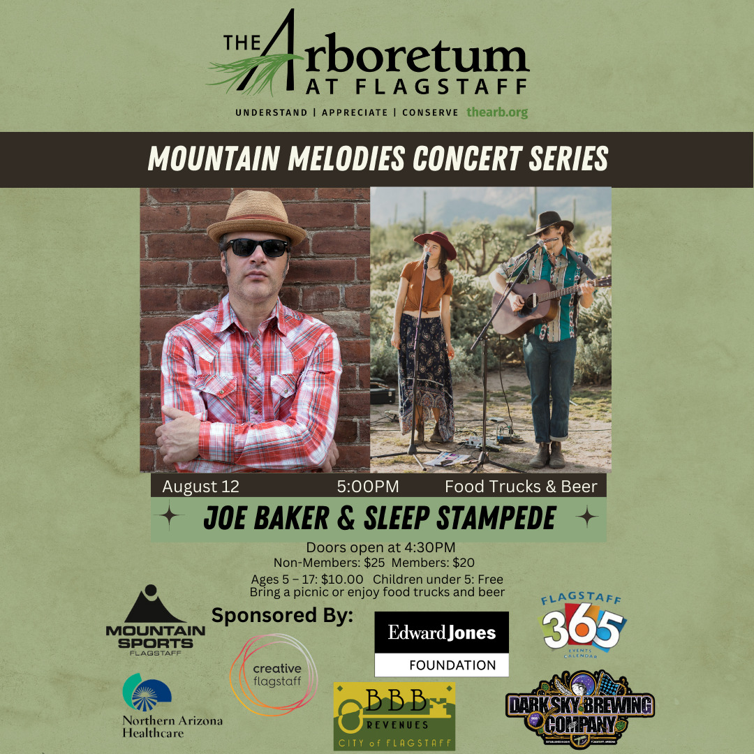 Events from June 18 August 26 The Arboretum at Flagstaff
