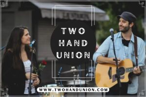 Two Hand Union